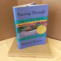 Passing Through: The Later Poems, New and Selected