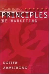 Principles of Marketing (with FREE Marketing Updates access code card) (10th Edition) by Philip Kotler - 2003-07-03