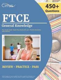 FTCE General Knowledge Test Study Guide 2022-2023: Florida Teacher Certification Examination Book...