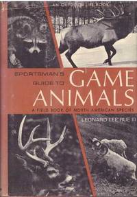 SPORTSMAN'S GUIDE TO GAME ANIMALS