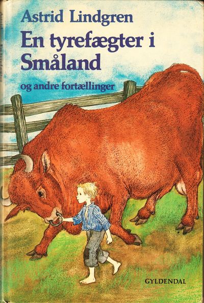En tyrefægter i Småland - og andre fortællinger