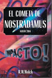 image of El Cometa De Nostradamus - Agosto 2004 Impacto !