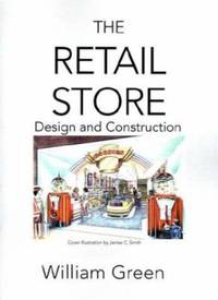 The Retail Store : Design and Construction