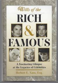 Wills of the Rich and Famous: A Fascinating Glimpse at the Legacies of Celebrities