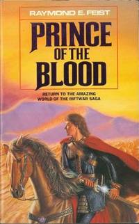 PRINCE OF THE BLOOD by Feist Raymond E - 1990