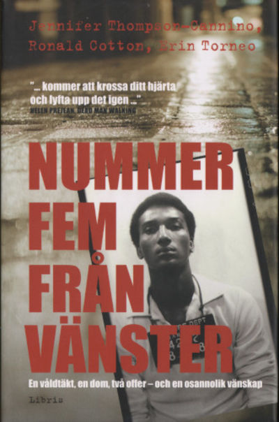 NUMMER FEM FRÅN VÄNSTER. En våldtäkt, en dom, två…