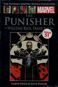 The Punisher : Welcome Back, Frank Part 2 :  (Marvel Ultimate Graphic Novels Collection) by Garth Ennis & Steve Dillon - 2018