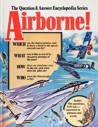 image of Airborne! (The Question & Answer Encyclopedia Series)