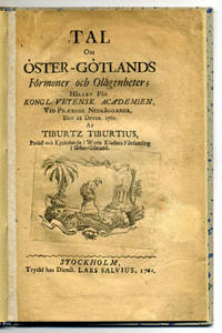 Tal om Öster-götlands förmoner och olägenheter;…