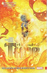 Mighty Thor Vol. 5: The Death of the Mighty Thor