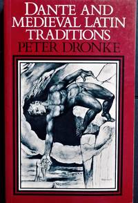 Dante and Medieval Latin Traditions by Dronke, Peter - 1988