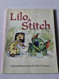 'Lilo & Stitch: Collected Stories from the Film''s Creators'