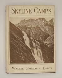image of Skyline Camps; A notebook of a Wanderer over our Northwestern Rockies, Cascade Mountains, and Crater Lake