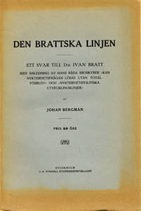 Den Brattska linjen. Ett svar till D:r Ivan Bratt…