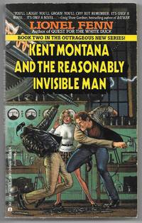 Kent Montana and the Reasonably Invisible Man by Lionel Fenn - Paperback - 1st Edition - 1991 - from Dark Hollow Books ® (SKU: 003482)
