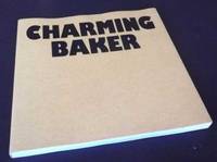 Charming Baker: Lie Down I Think I Love You