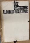 DEZ DESENHOS DE ALDEMIR MARTINS.; Aprensentados por Emil Farhat