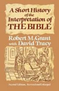 A Short History of the Interpretation of the Bible