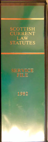cover of Scottish Current Law Statutes. Service File 1982