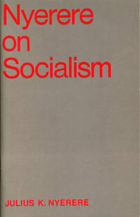 Nyerere on Socialism.