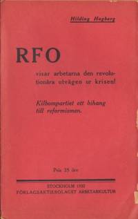 RFO visar arbetarna den revolutionära utvägen ur…