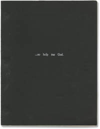 ...so help me God. (Original screenplay for an unproduced film)