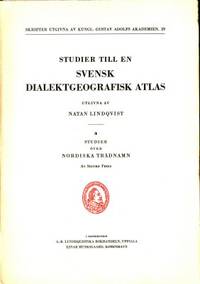 Studier till en svensk dialektgeografisk atlas.…