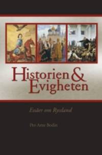 Historien och evigheten. Essäer om Ryssland.