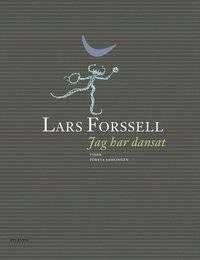 Jag har dansat. Visor. Första samlingen.