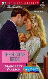 The Fugitive Bride : Cameron, Utah