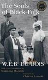 Souls of Black Folk by W. E. B. Du Bois - 2004-02-11