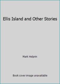 Ellis Island and Other Stories