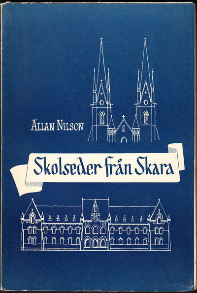 Skolseder från Skara. [Utg. av] Nordiska Museet.