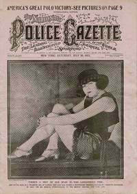 THE NATIONAL POLICE GAZETTE. THE LEADING ILLUSTRATED SPORTING JOURNAL IN  THE WORLD. (1 ISSUE)