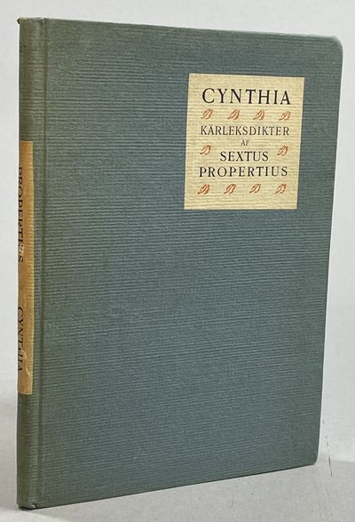 Cynthia. Kärleksdikter af Sextus Propertius.…