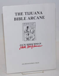 The Tijuana Bible Arcane by Hirschman, Jack - n.d.