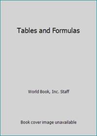 Tables and Formulas by World Book, Inc. Staff - 1983