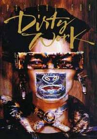 DIRTY WORK (SIGNED)