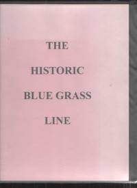 image of The Historic Blue Grass Line