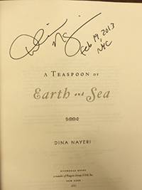 A Teaspoon of Earth and Sea: A Novel (SIGNED, DATED, NYC)