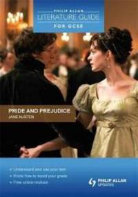 Pride &amp; Prejudice (Literature Guide for Gcse) by Jane Austen - 2010-08-09