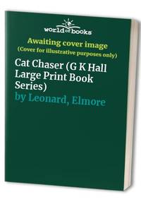 image of Cat Chaser (G K Hall Large Print Book Series)