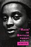 Race in Britain Today (Informal Open University Mini-Series on Race, Eduction &amp; Society) by Richard Skellington, Paulette Morris - 1992