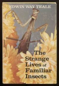 image of The Strange Lives of Familiar Insects