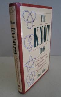 Knot Book; An Elementary Introduction to the Mathematical Theory of Knots