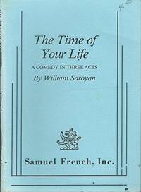 cover of The Time of Your Life: A Comedy in Three Acts