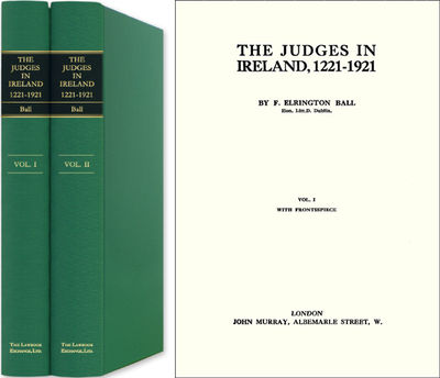 The Judges in Ireland, 1221-1921. 2 Vols