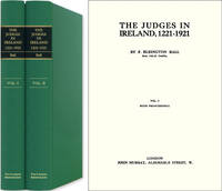 The Judges in Ireland, 1221-1921. 2 Vols