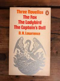 Three Novellas: The Ladybird The Fox The Captain`s Doll