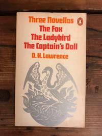 Three Novellas: The Ladybird, The Fox, The Captain`s Doll